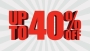 SAVE UP TO 40% Online